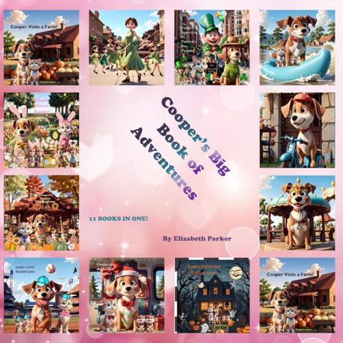 Cooper's Big Book of Adventures (Cooper's Adventures: Children's Books) von Independently published