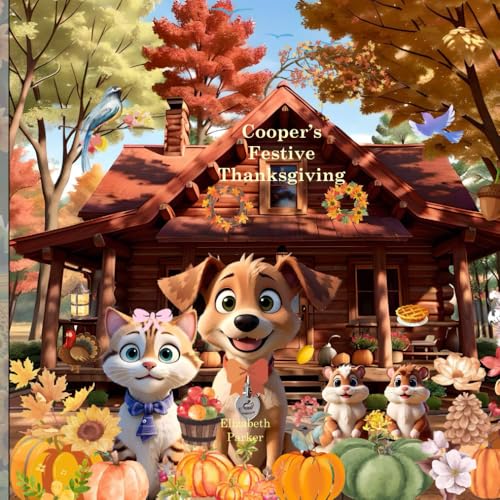Cooper's Festive Thanksgiving (Cooper's Adventures: Children's Books) von Independently published