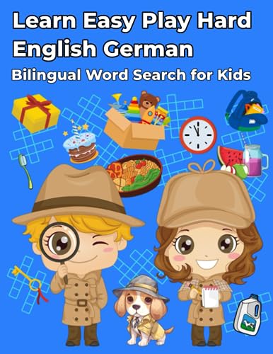 Learn Easy Play Hard English German Bilingual Word Search for Kids von Independently published