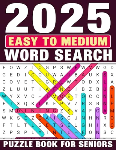 2025 Easy to Medium Word Search Puzzle Book For Seniors von Independently published