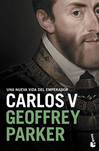 Carlos V: Una nueva vida del emperador (Biografías y Memorias)