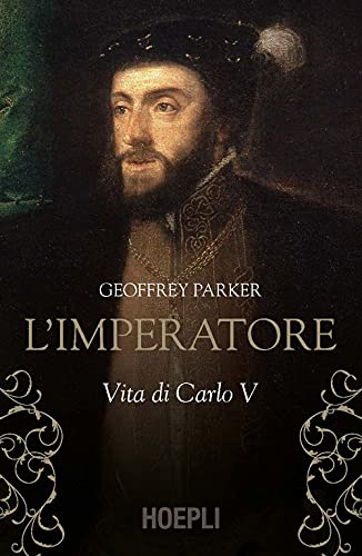 L'imperatore. Vita di Carlo V (Saggi)