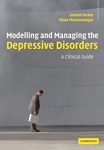 Modelling Managing Depressive Order: A Clinical Guide