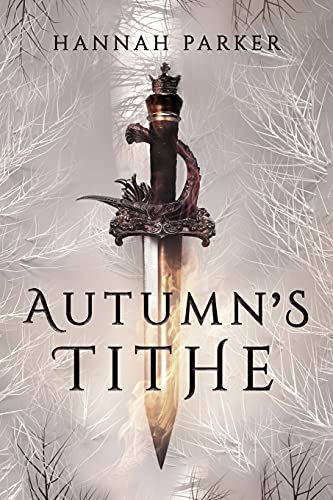 Autumn's Tithe (The Severed Realms Trilogy, Band 1)