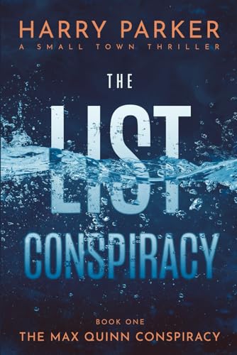 The List Conspiracy (The Max Quinn Conspiracy, Band 1) von Independently published
