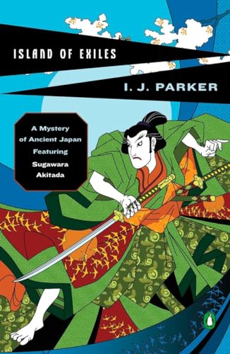 Island of Exiles: A Mystery of Early Japan (A Sugawara Akitada Mystery, Band 4) von Penguin Books