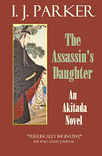 The Assssin's Daughter: An Akitada Novel (Akitada Mysteries, Band 15)