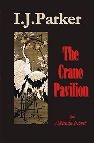 The Crane Pavilion: An Akitada Novel (the Akitada series, Band 12) von CreateSpace Independent Publishing Platform