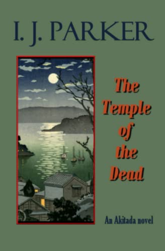 The Temple of the Dead: An Akitada Novel