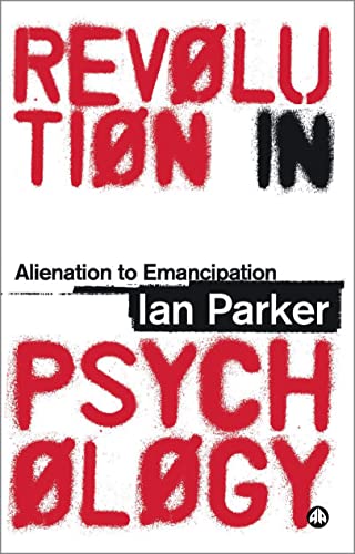 Revolution in Psychology: Alienation to Emancipation von Pluto Press (UK)