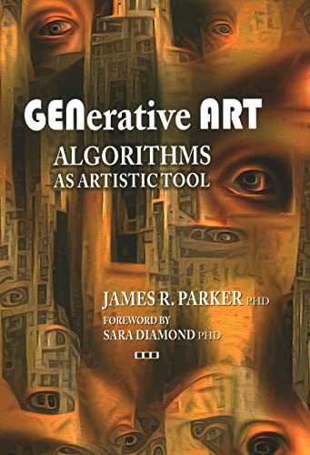 Generative Art: Algorithms As Artistic Tool (Art & Artists, 6, Band 6)
