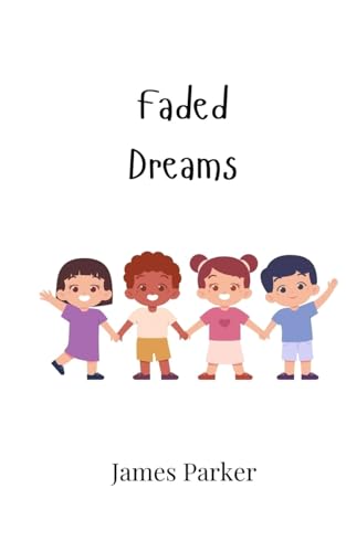 Faded Dreams Faded Dreams von Creative Arts Management OÜ