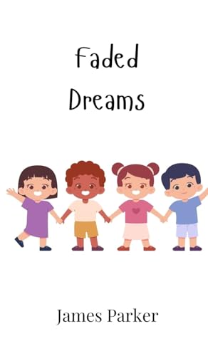 Faded Dreams Faded Dreams von Creative Arts Management OÜ