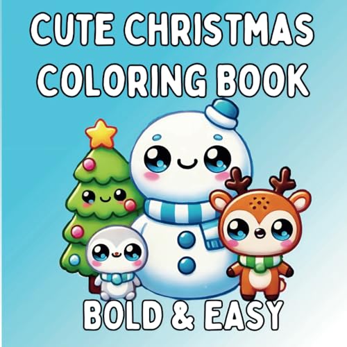 Cute Christmas Coloring Book: Bold & Easy Coloring Book For Kids and Adults: Simple, Cozy Coloring Book for Holiday Stress Relief von Independently published