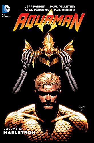 Aquaman Vol. 6: Maelstrom (The New 52)