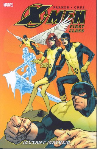 X-Men: First Class - Mutant Mayhem X-Men: First Class - Mutant Mayhem