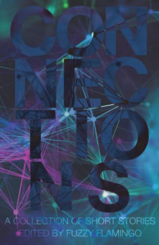 Connections: A Collection of Short Stories (Fuzzy Fiction) von Fuzzy Flamingo