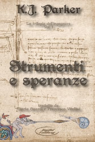 Strumenti e speranze (La trilogia dell'ingegnere, Band 1) von Digital Vintage