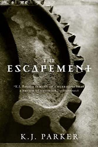 The Escapement (Engineer Trilogy, 3, Band 3)