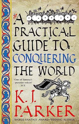 A Practical Guide to Conquering the World: The Siege, Book 3 von Orbit