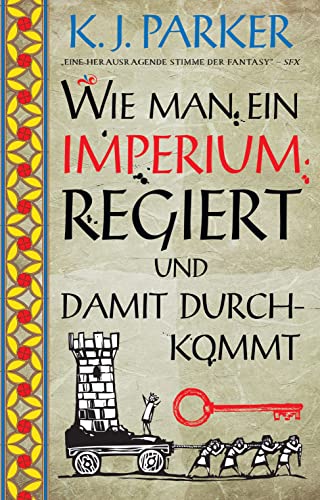 Wie man ein Imperium regiert und damit durchkommt (Die Belagerung)