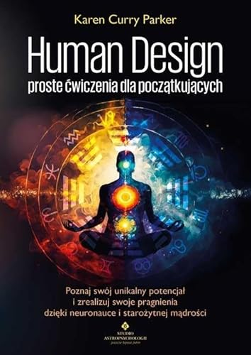 Human Design proste ćwiczenia dla początkujących von Studio Astropsychologii