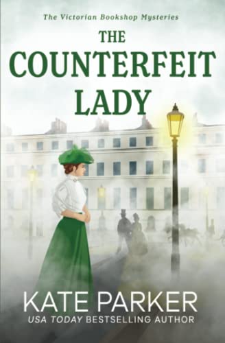 The Counterfeit Lady: A Victorian era clean cozy mystery (The Victorian Bookshop Mysteries, Band 2) von JDP Press