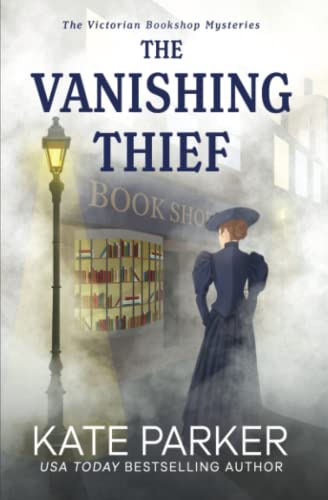 The Vanishing Thief: A Victorian era clean cozy mystery (The Victorian Bookshop Mysteries, Band 1) von JDP Press