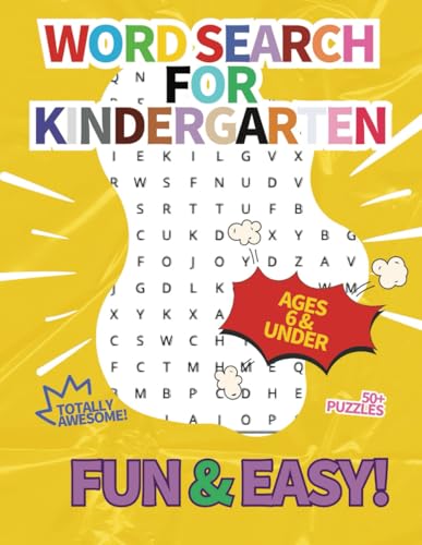Kindergarten Word Search: 50+ Puzzles for Young Kids, Kindergarteners & Young Learners, Ages 8 & Under | Perfect Gift for Vacations, Holidays and Leisure Times von Independently published
