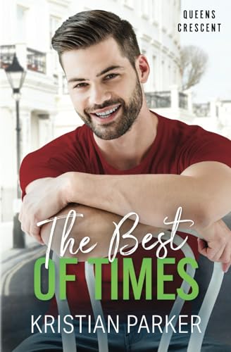 The Best of Times (Queens Crescent) von Independently published