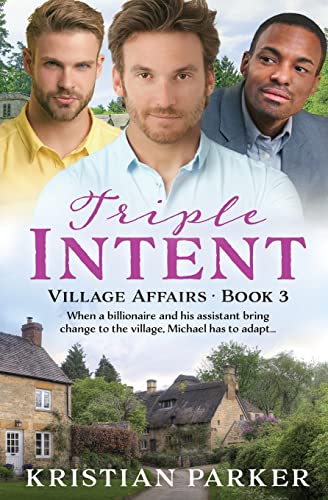 Triple Intent (Village Affairs, Band 3) von Pride Publishing