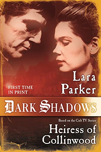 Dark Shadows: Heiress Of Collinwood