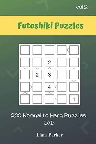 Futoshiki Puzzles - 200 Normal to Hard Puzzles 5x5 vol.2