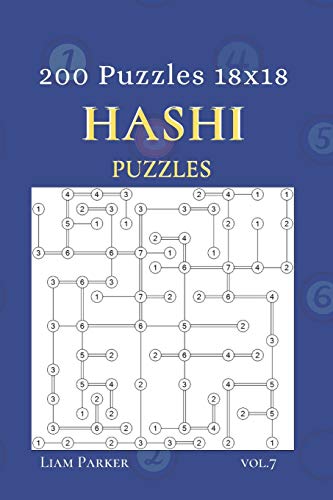 Hashi Puzzles - 200 Puzzles 18x18 vol.7 Hashi Puzzles - 200 Puzzles 18x18 vol.7 von Independently Published