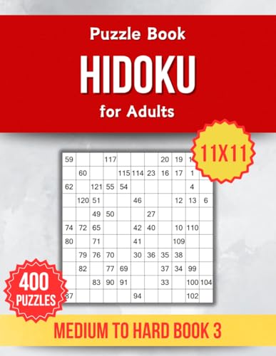 Hidoku Puzzle Book for Adults 11x11 - 400 Medium to Hard Puzzles Book 3 Hidoku Puzzle Book for Adults 11x11 - 400 Medium to Hard Puzzles Book 3 von Independently published