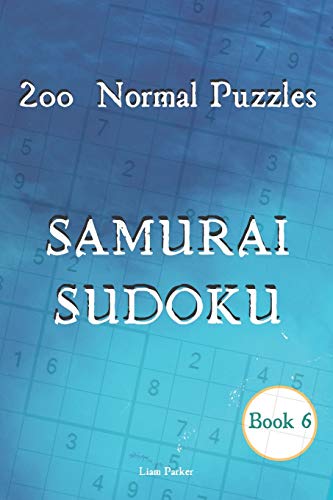Samurai Sudoku - 200 Normal Puzzles Book 6 Samurai Sudoku - 200 Normal Puzzles Book 6