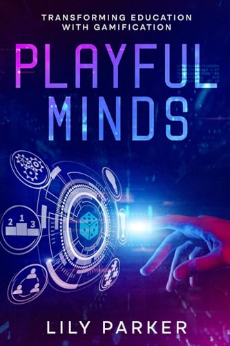 Playful Minds: Transforming Education with Gamification