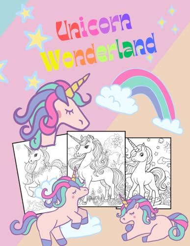 Unicorn Wonderland: Discover the magical world in a coloring book for kids, 8,5x11 in von Independently published