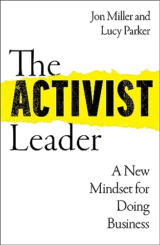 The Activist Leader: A New Mindset for Doing Business