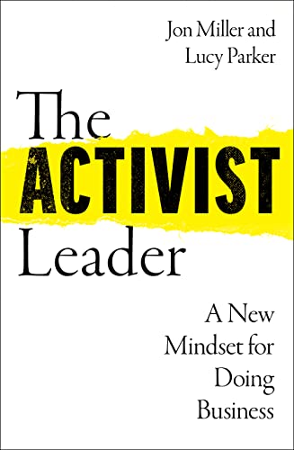 The Activist Leader: A New Mindset for Doing Business von William Collins