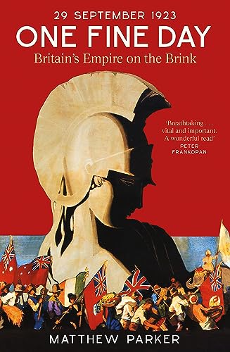 One Fine Day: Britain's Empire on the Brink (Dilly's Story) von Abacus