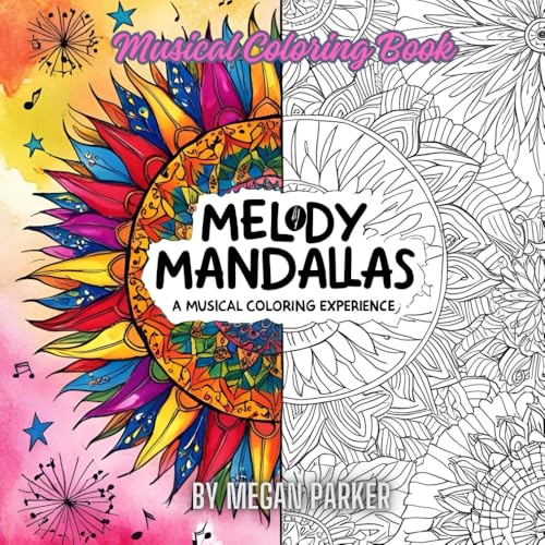 "Melody Mandalas: A Musical Coloring Experience" Book: Music, Patterns, Mandalas, Creative, Coloring (Coloring Books, Band 10) von Independently published