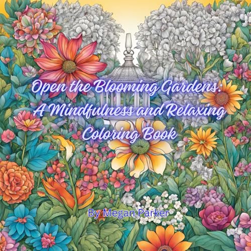 The Joy of Gardening: A Coloring Book for Nature Lovers: Flowers, Plantations, Landscape, Garden (Coloring Books, Band 2) von Independently published