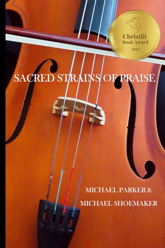 Sacred Strains of Praise von ShelteringTree.Earth