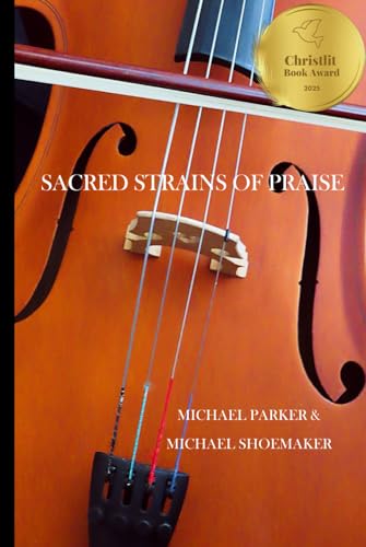 Sacred Strains of Praise von ShelteringTree.Earth