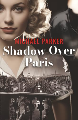 Shadow Over Paris von Independently published