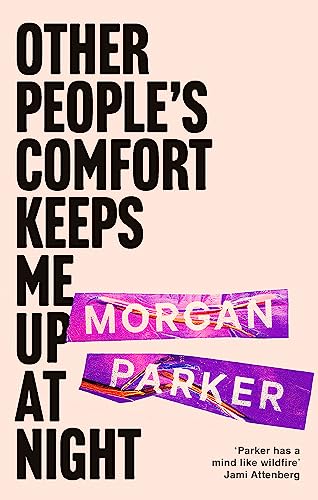 Other People's Comfort Keeps Me Up At Night: With a new introduction by Danez Smith von Corsair