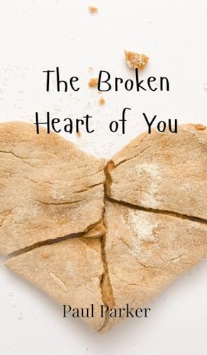 The Broken Heart of You von Creative Arts Management OÜ