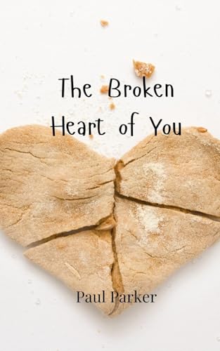 The Broken Heart of You von Creative Arts Management OÜ
