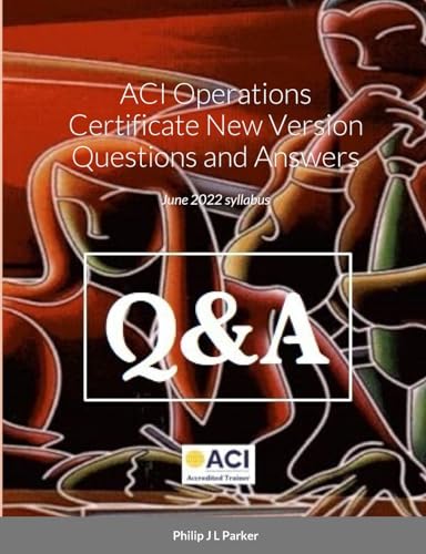 ACI Operations Certificate New Version Questions and Answers: November 2020 syllabus von Lulu